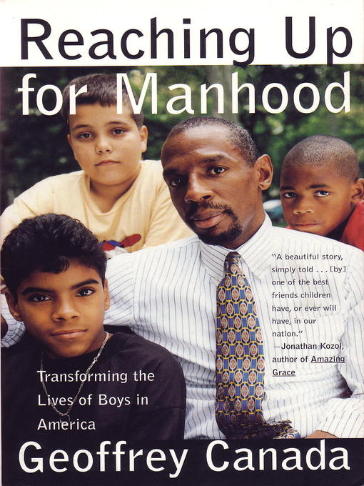 Title details for Reaching Up for Manhood by Geoffrey Canada - Available